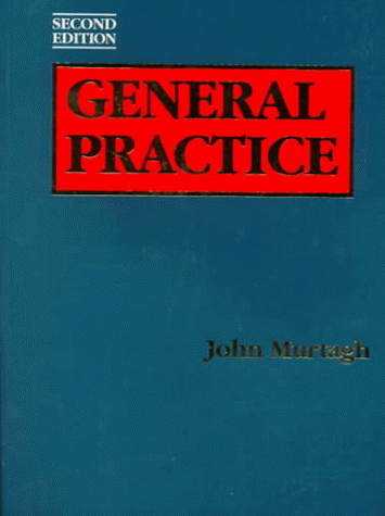 general practice 2nd edition john murtagh 0074707191, 9780074707197