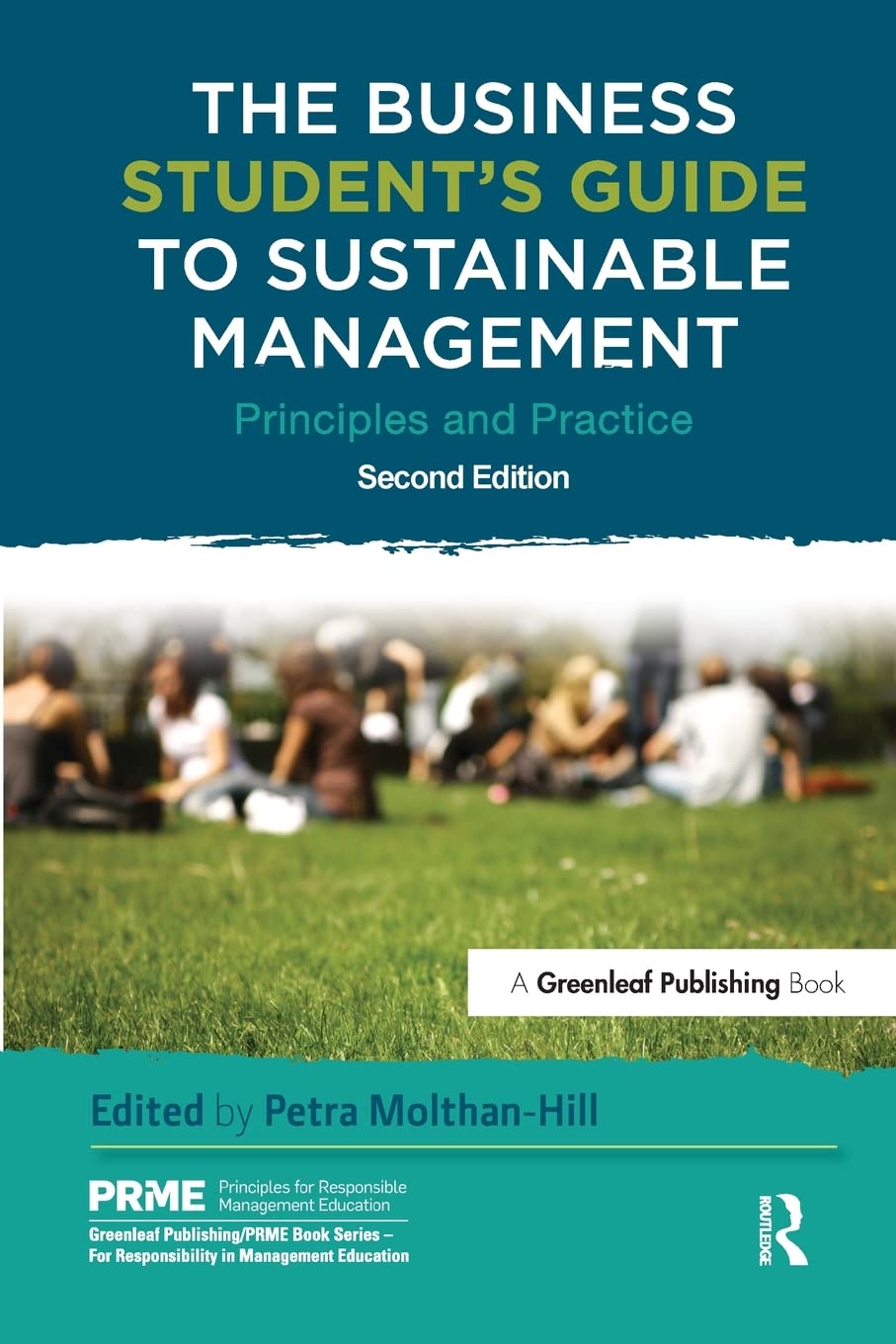 the business students guide to sustainable management principles and practice 2nd edition molthan hill, petra