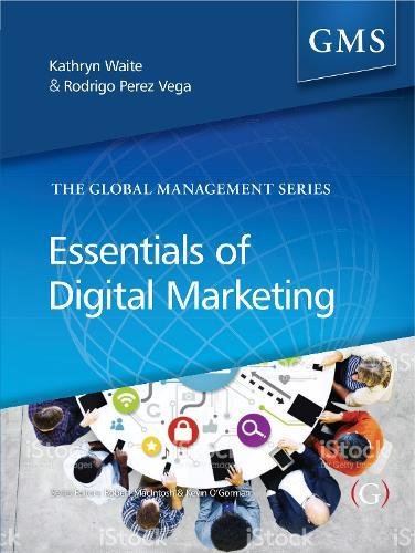 essentials of digital marketing kathryn waite, rodrigo perez vega 1911396005, 9781911396000