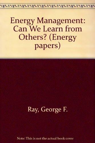 energy management can we learn from others  ray, g. f. (george frank), 1915 0566050153, 9780566050152