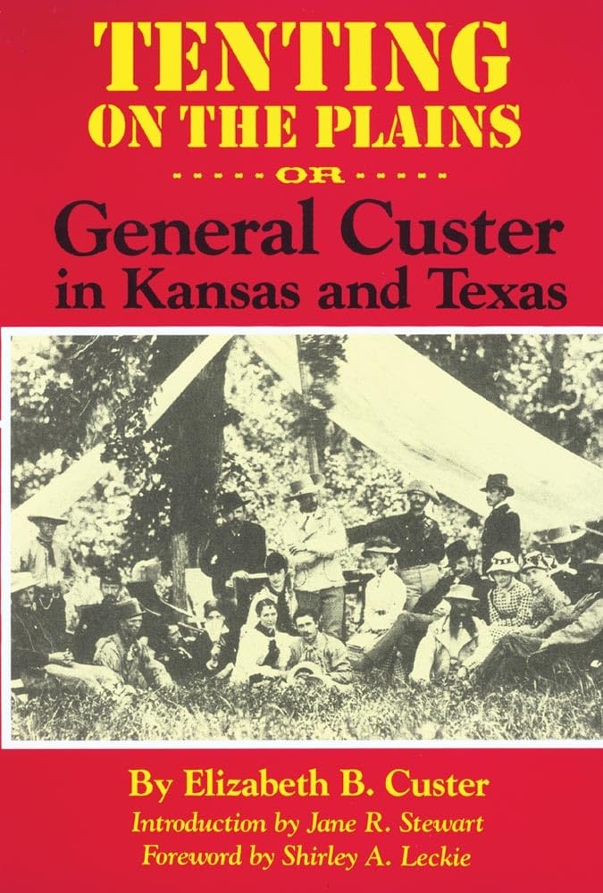 tenting on the plains or general custer in kansas and texas abridged edition custer, elizabeth b. 080612668x,