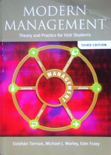 modern management 3rd revised edition morley, michael j., tiernan, siobhan d., foley, edel 071714030x,