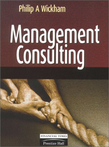 management consulting  wickham, philip a. 0273638114, 9780273638117