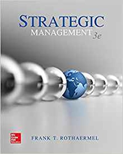 strategic management 3 edition  frank t. rothaermel 1260001806, 9781260001808