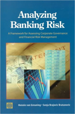 analyzing banking risk a framework for assessing corporate governance and financial risk management  van