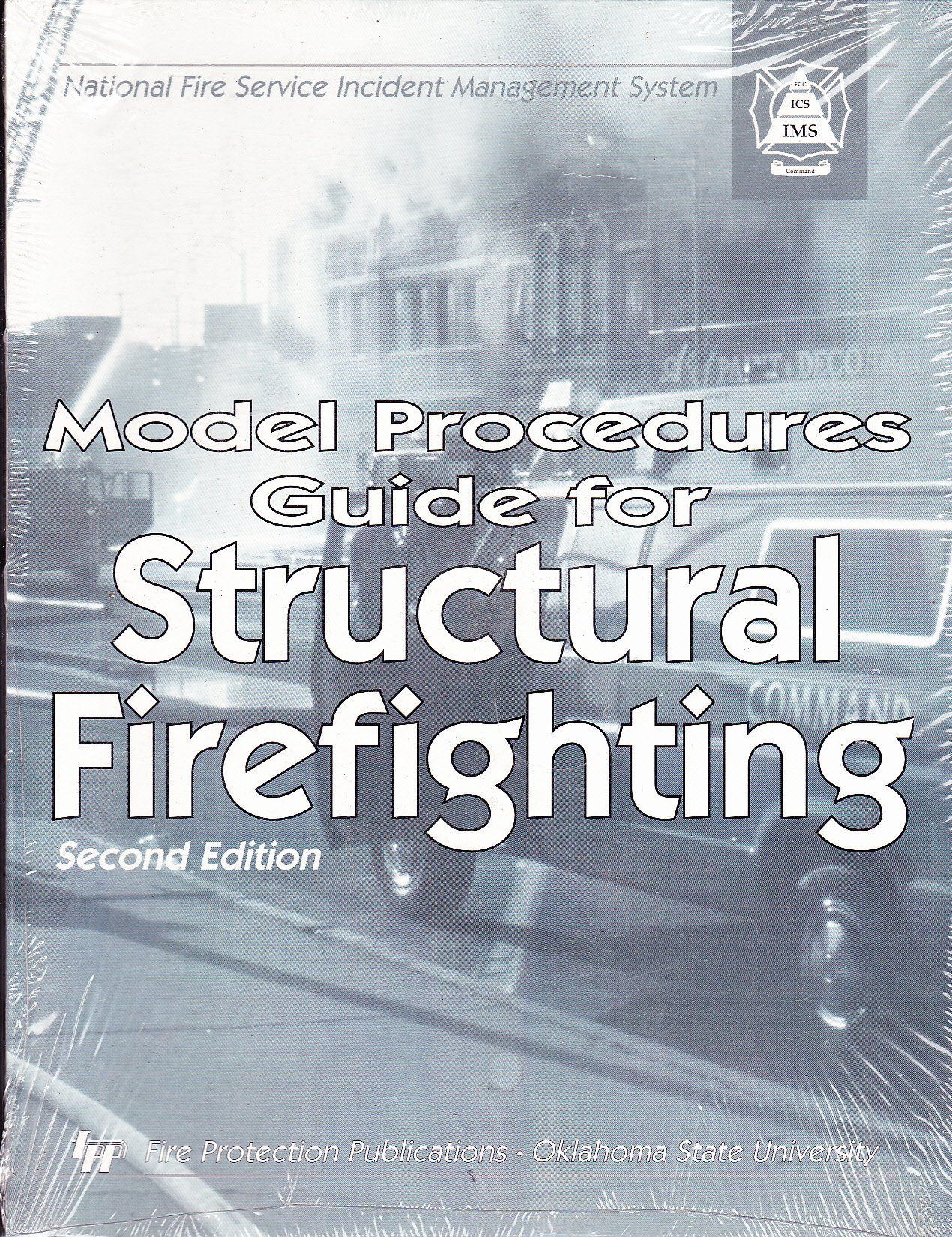 model procedures guide for structural firefighting 2nd edition national fire service incident management