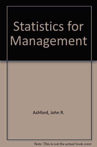 statistics for management 1977 edition john r ashford 0852921543, 9780852921548