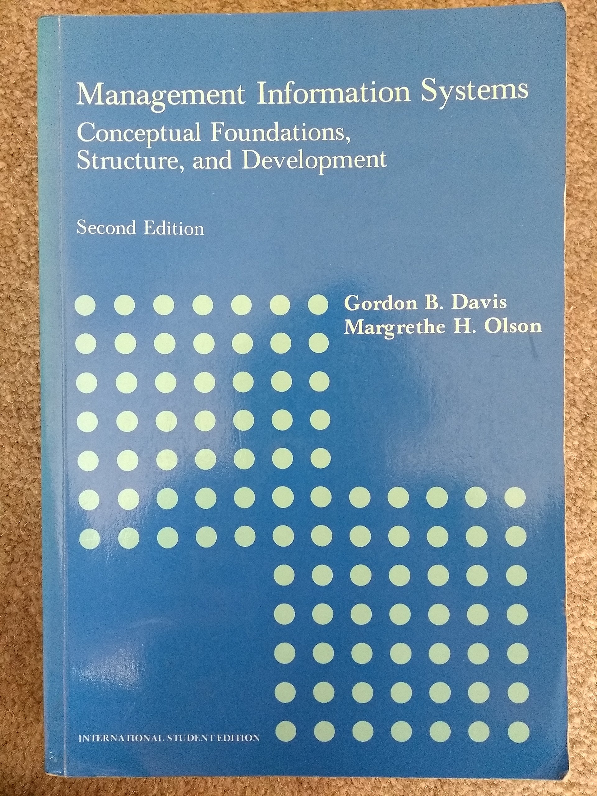 management information systems 2nd edition davis, gordon b., olson, margrethe h. 007066241x, 9780070662414