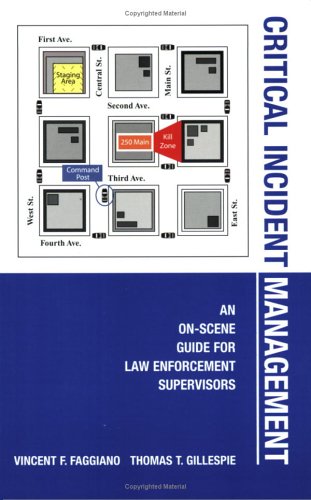 critical incident management  faggiano, vincent f., gillespie, thomas t. 0976275104, 9780976275107