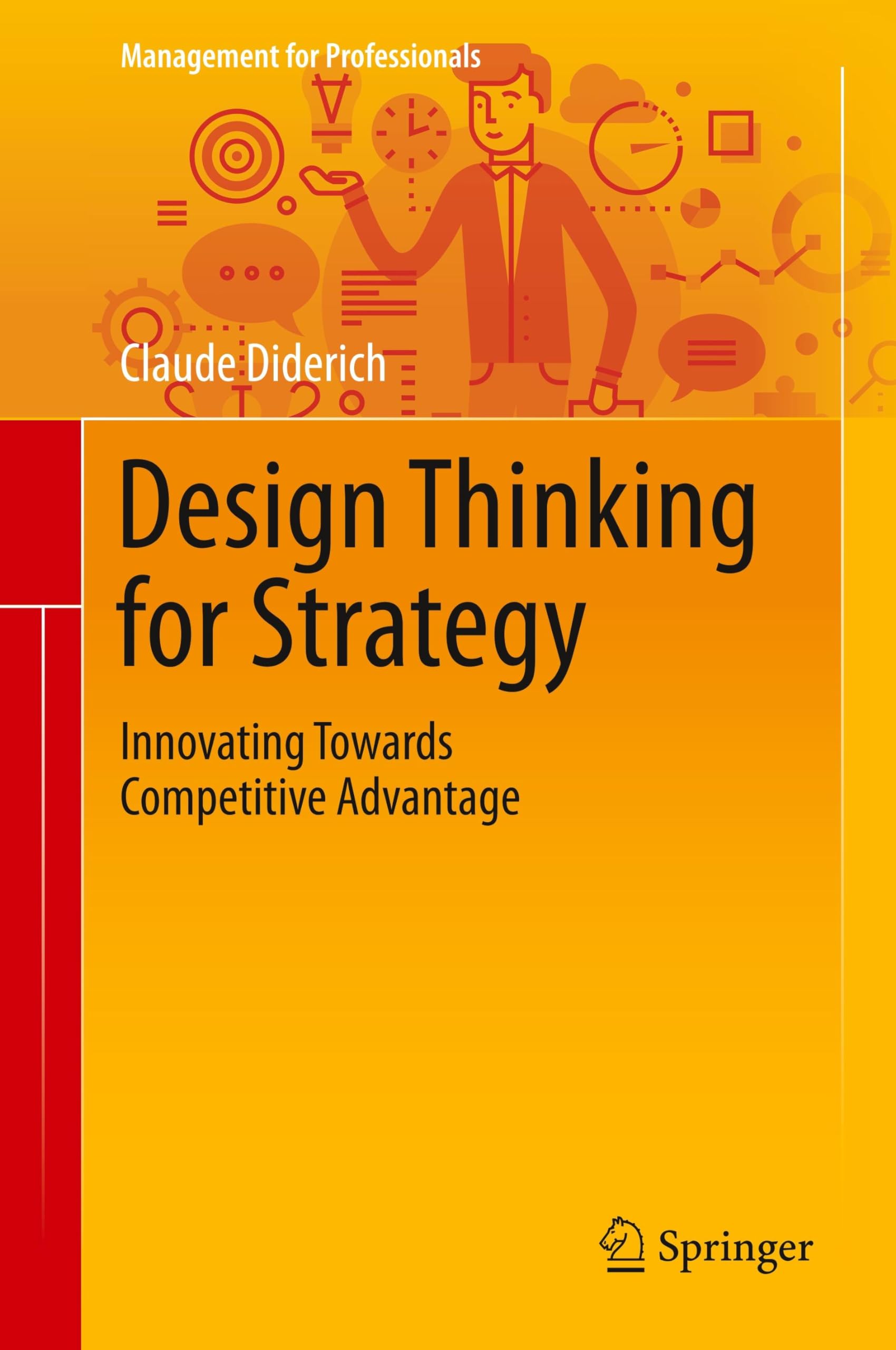 design thinking for strategy 1st edition diderich 3030258742, 9783030258740