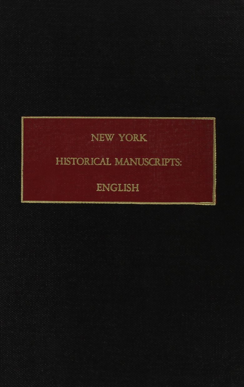 new york historical manuscripts books of general entries 74 88 1st edition christoph, peter r. & christoph,