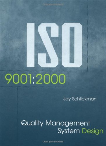iso 9001 2000 quality management system design 1st edition schlickman, jay j 1580535267, 9781580535267