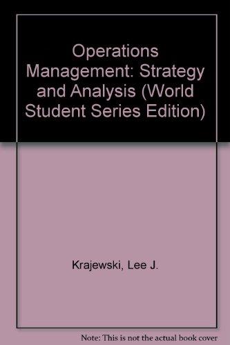 operations management strategy and analysis 3rd edition lee j krajewski larry p ritzman 0201517191,