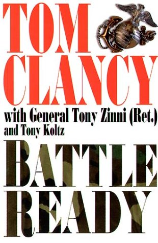battle ready 1st edition clancy, tom, zinni, tony [ general] 0283072849, 9780283072840