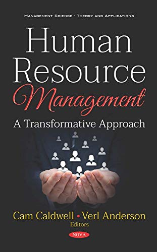 human resource management a transformative approach caldwell, cam, anderson, verl a. 1536147184,