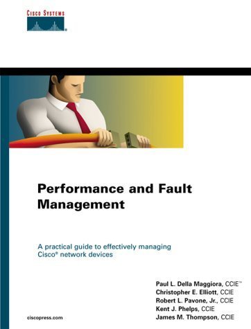 performance and fault management 1st edition paul l della maggiora, christopher e. elliott, james m.