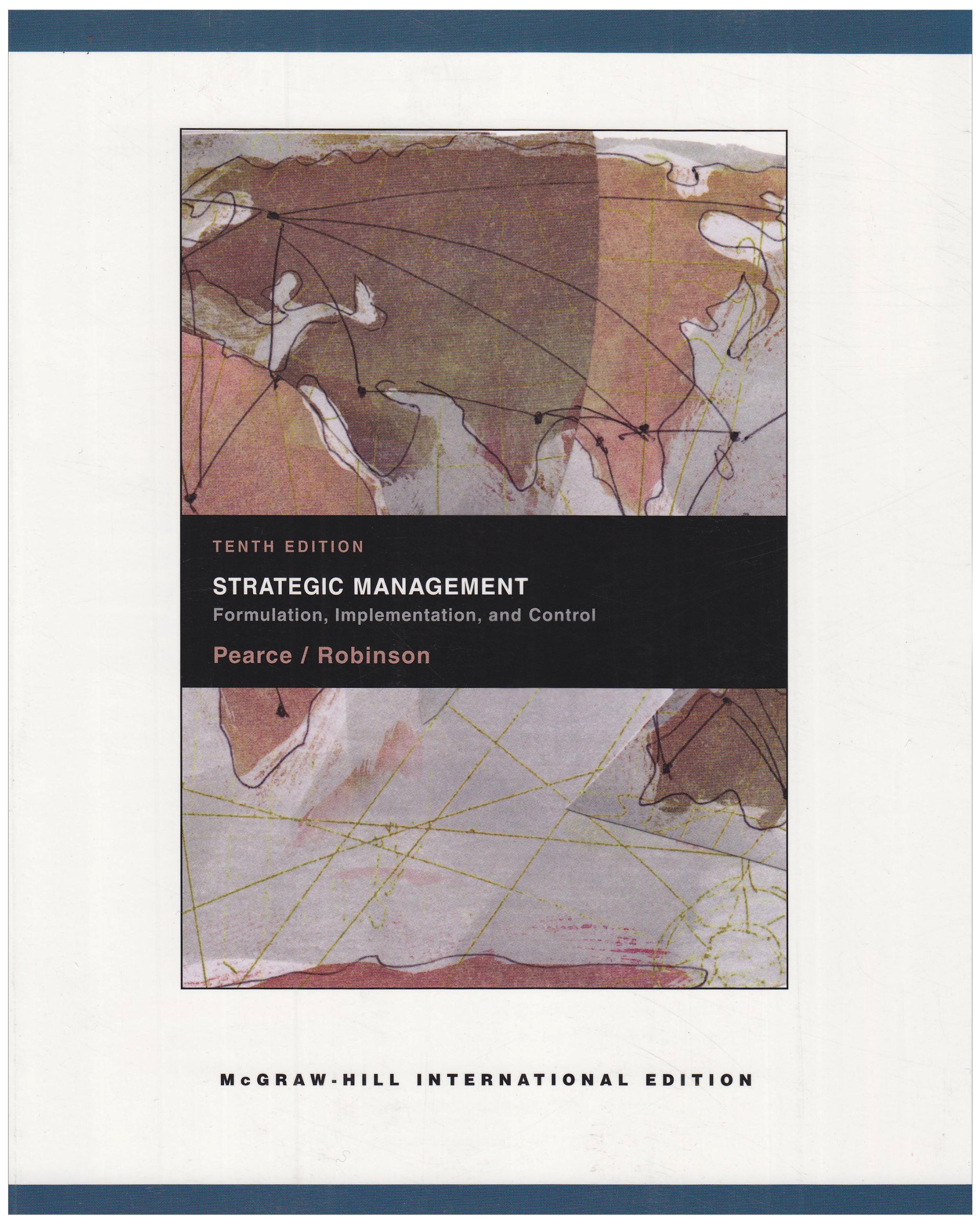 strategic management 10i.s. edition john pearce 0071109137, 9780071109130