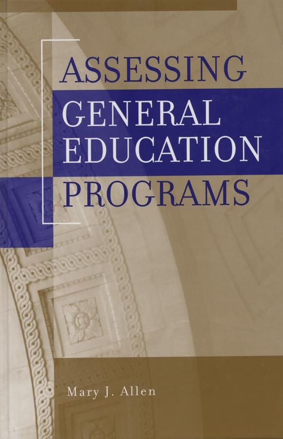 assessing general education programs 1st edition allen, mary j. 1882982959, 9781882982950