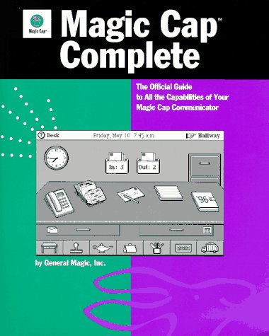 magic cap the official guide to all the capabilities of your magic cap communicator 1st edition general