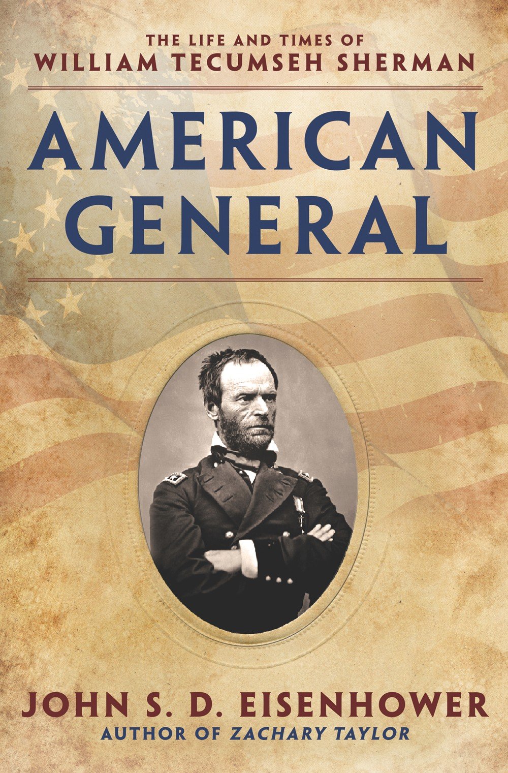 american general the life and times of william tecumseh sherman 1st printing. edition eisenhower, john s.d.