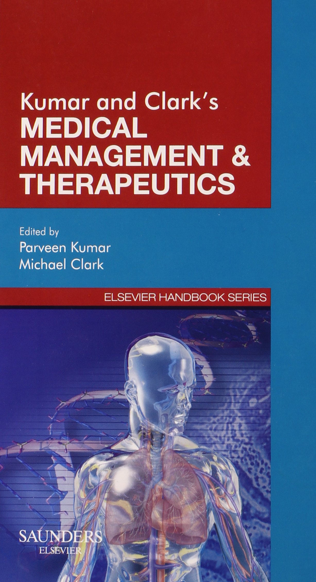 kumar and clarks medical management and therapeutics 1st edition kumar dbe  bsc  md  dm  ded  frcp  frcp(l&e)