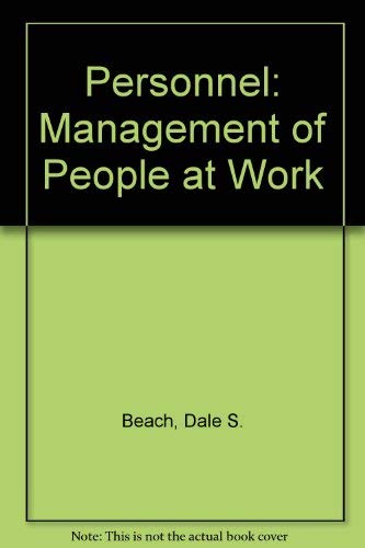 personnel the management of people at work 5th edition beach, dale s. 0029460107, 9780029460108