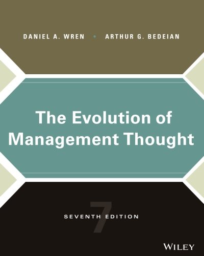 the evolution of management thought 7th edition wren, daniel a. 1119441420, 9781119441427