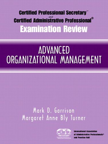 advanced organizational management 1st edition garrison, mark, turner, margaret bly 0131193376, 9780131193376