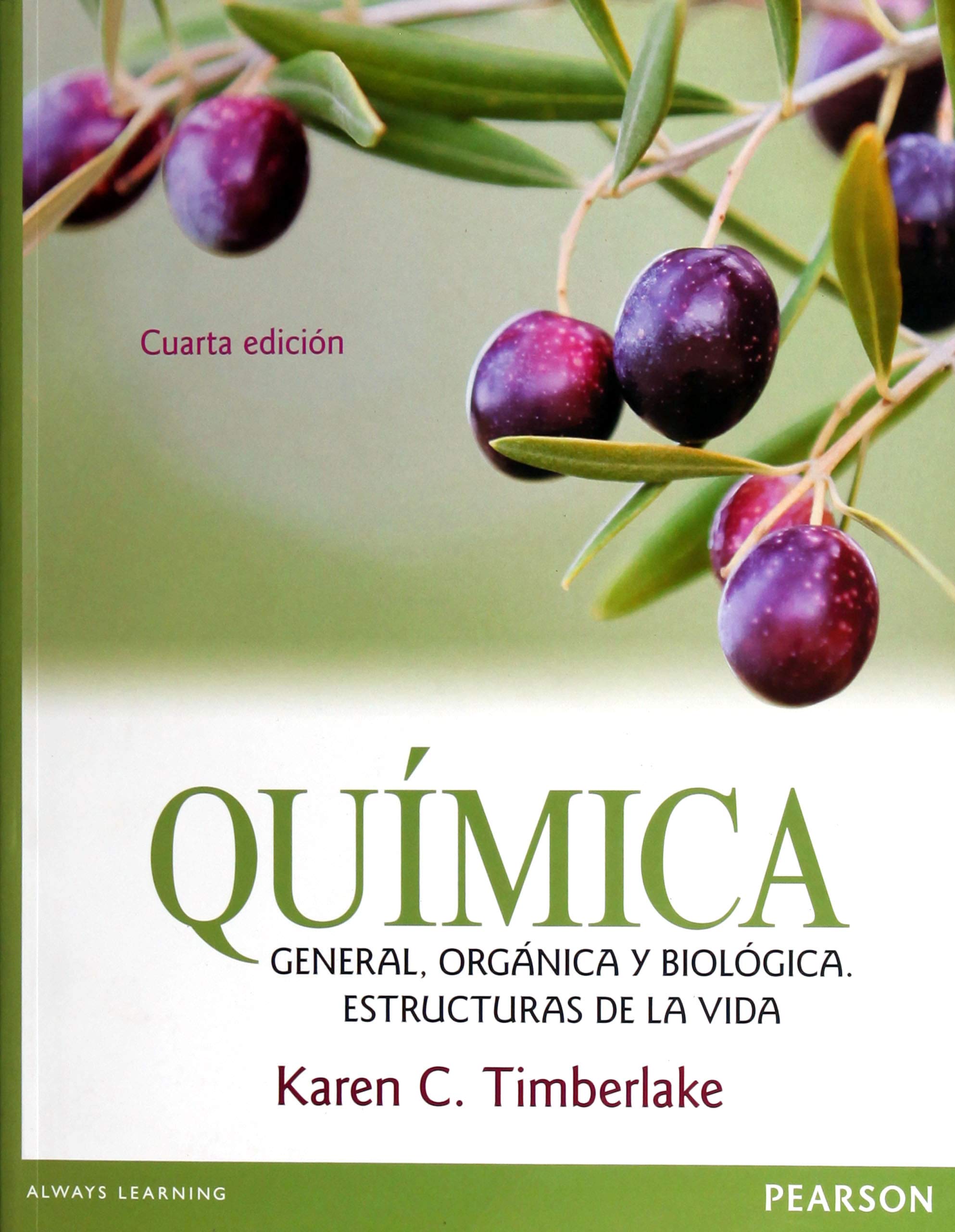 quimica general organica y biologica  timberlake, karen c. 6073220340, 9786073220347