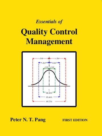 the essentials of quality control management  pang, peter n. t. 1412013623, 9781412013628