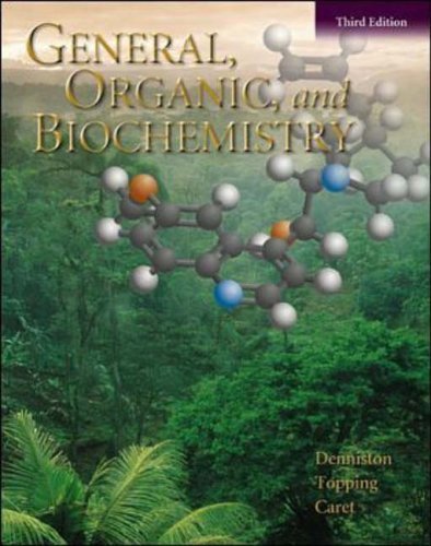 general organic and biochemistry 3i.s. edition caret, robert l., denniston, topping 0071180737, 9780071180733