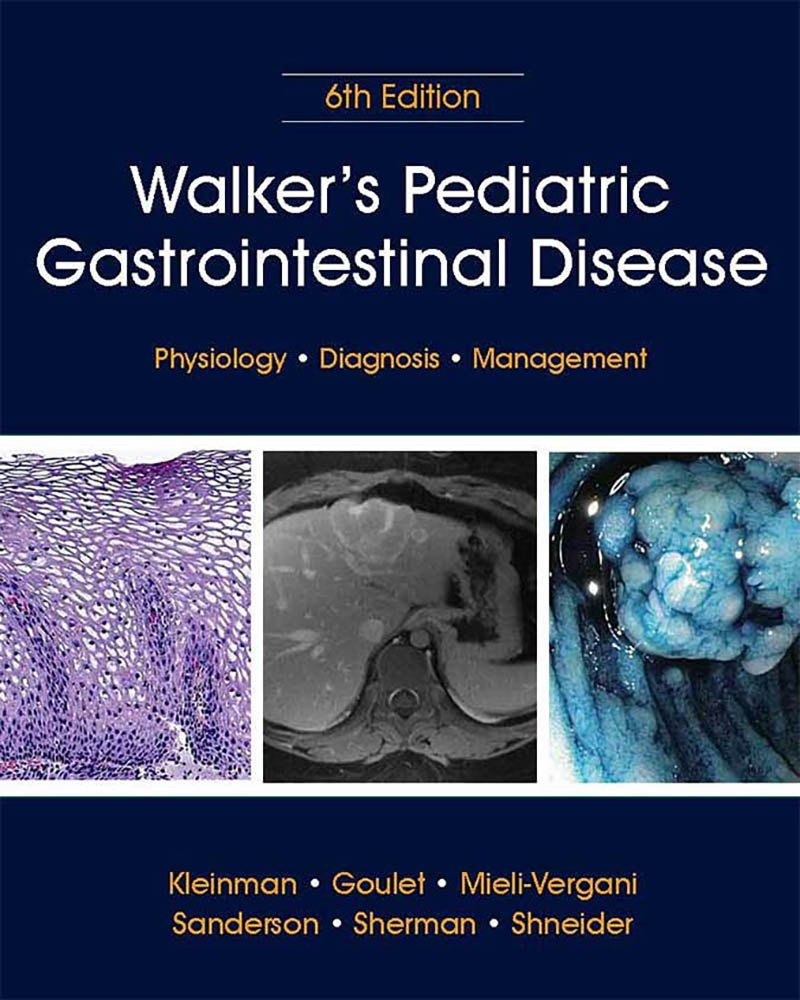 walkers pediatric gastrointestinal disease pathology diagnosis management 2 volume set 6th edition ronald e.