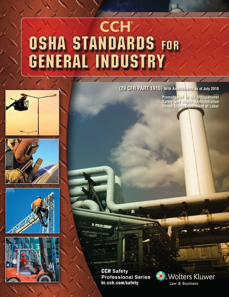 osha standards for general industry as of 08/2010 2nd edition cch incorporated 0808023594, 9780808023593