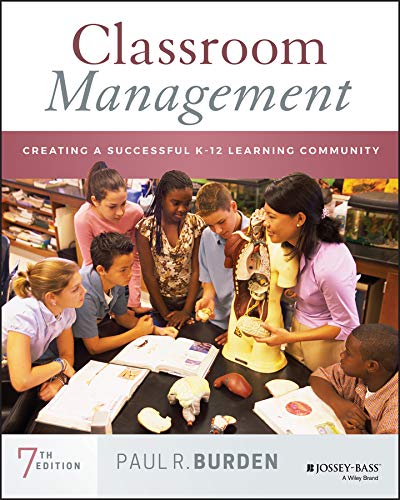 classroom management creating a successful k 12 learning community 7th edition 7th edition burden, paul r.