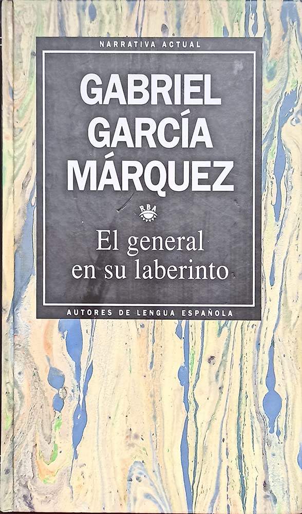 el general en su laberinto primera edicion edition garcia marquez, gabriel 8447301214, 9788447301218