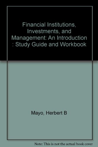 financial institutions investments and management an introduction study guide 7th edition mayo, herbert b.