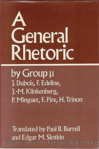 a general rhetoric 1st edition dubois, professor j. 0801823269, 9780801823268