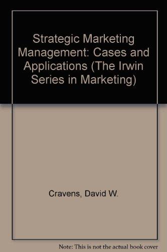 strategic marketing management cases 4th edition cravens, david w., lamb, charles w. 0256105316, 9780256105315