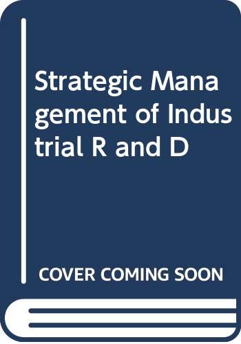 strategic management of industrial r and d  barry bozeman, michael crow, albert n. link 0669082694,