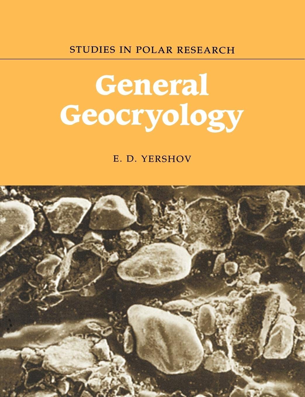 general geocryology revised edition yershov, e. d. 0521607574, 9780521607575