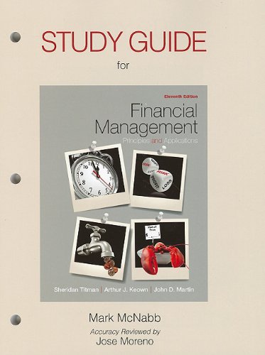 financial management principles and applications study guide edition titman, sheridan, keown, arthur j.,