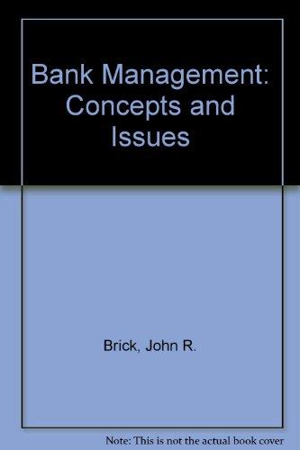 bank management concepts and issues  john r. brick 0835903796, 9780835903790