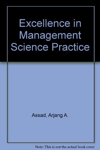 excellence in management science practice a readings book  assad, arjang a., wasil, edward a. 013297102x,