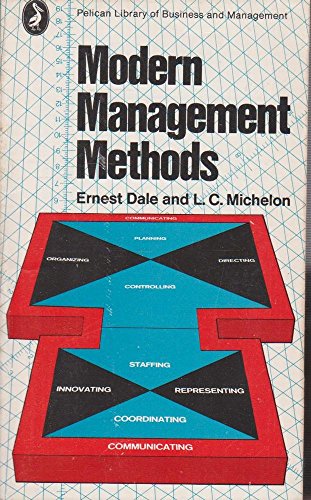 modern management methods 1st thus edition dale, ernest & michelon, l. c. 0140210709, 9780140210705