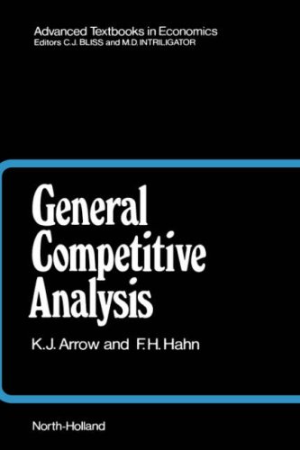 general competitive analysis 1st edition arrow, kenneth j., hahn, f.h. 0444854975, 9780444854971