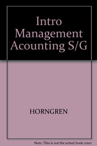 intro management acounting s/g 8th edition horngren 0134871251, 9780134871257