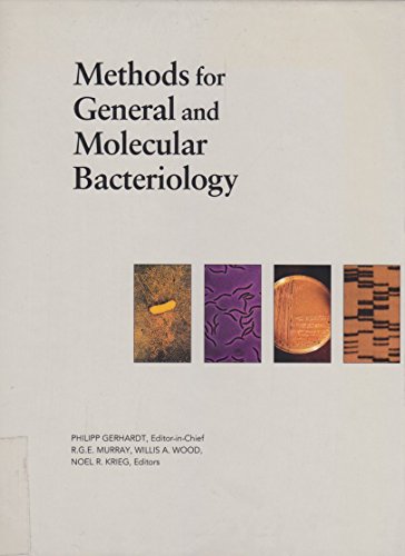 methods for general and molecular bacteriology 1st edition p gerhardt r murray noel r krieg w a wood