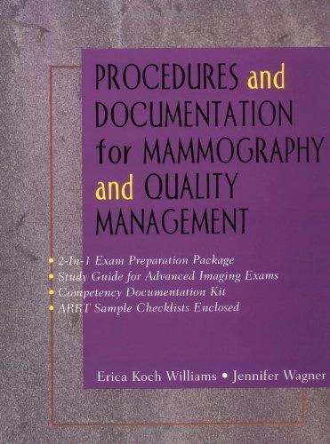 procedures and documentation for advanced imaging mammography and quality management 1st edition williams,