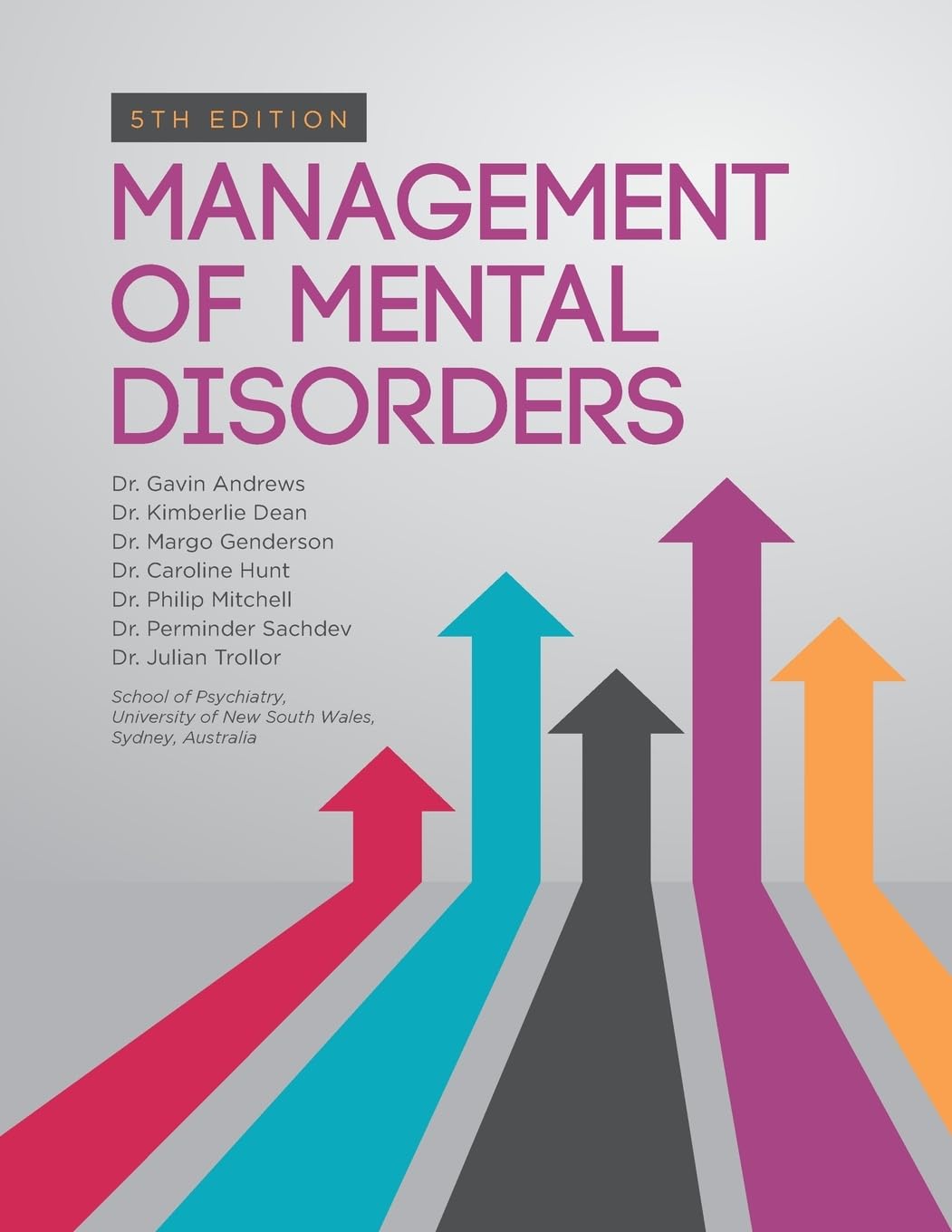 management of mental disorders 5th edition andrews, dr. gavin, dean, dr. kimberlie, genderson, dr. margo,
