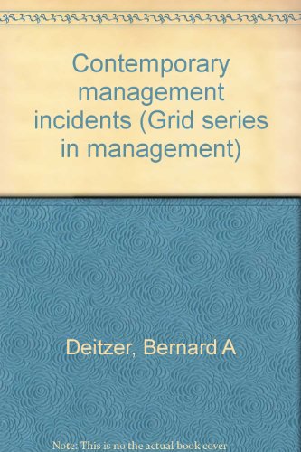 contemporary management incidents  karl a. shilliff, bernard a. deitzer 088244123x, 9780882441238